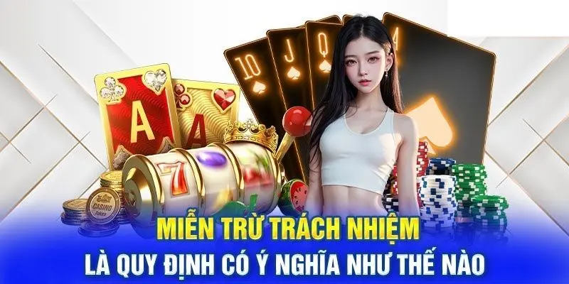 Miễn trừ trách nhiệm 8kbet mang ý nghĩa gì