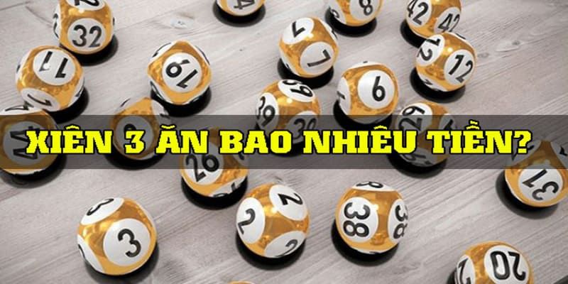 Lô xiên 3 ăn bao nhiêu tại các giải miền Trung, Nam, Bắc