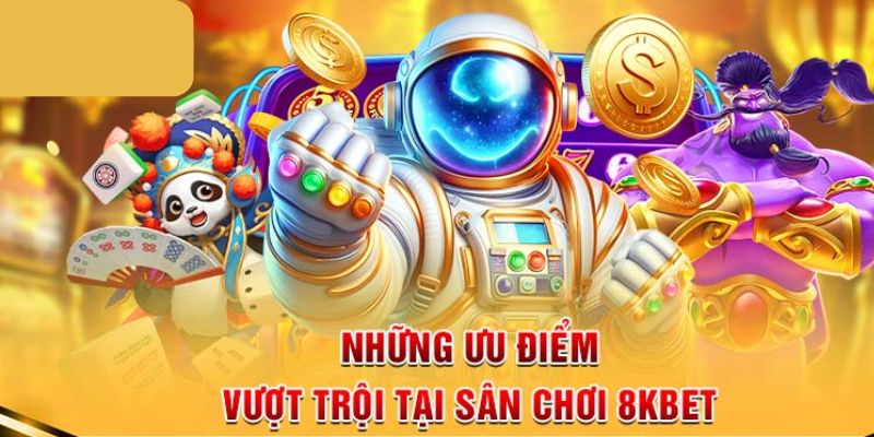 Giới thiệu 8Kbet - Sức hấp dẫn của sân chơi đình đám này