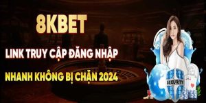 Sơ lược về đường dẫn link vào 8KBET 