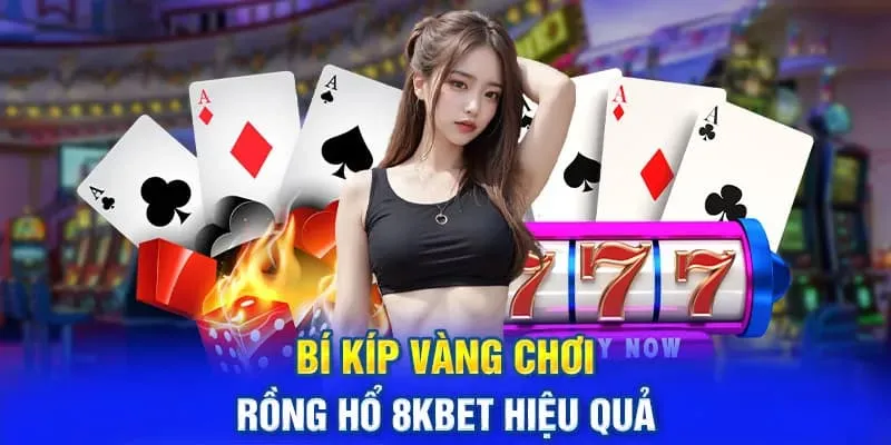 Kinh nghiệm chinh chiến game rồng hổ thắng lớn