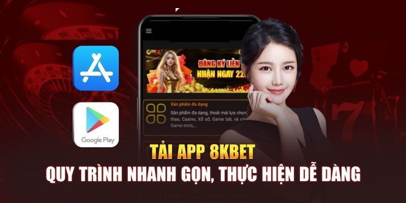 Tải App 8kbet - Tham Gia Cá Cược Đỉnh Cao Trong Tầm Tay